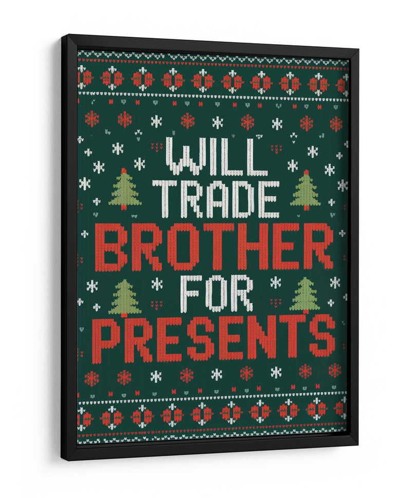 Cambiaría Hermano por Regalos - Andreas Magnusson | Cuadro decorativo de Canvas Lab