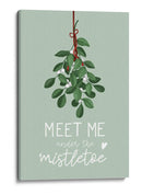 Entócame bajo el muérdago - EMELIEmaria | Cuadro decorativo de Canvas Lab