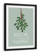 Entócame bajo el muérdago - EMELIEmaria | Cuadro decorativo de Canvas Lab