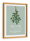 Entócame bajo el muérdago - EMELIEmaria | Cuadro decorativo de Canvas Lab