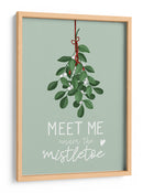 Entócame bajo el muérdago - EMELIEmaria | Cuadro decorativo de Canvas Lab