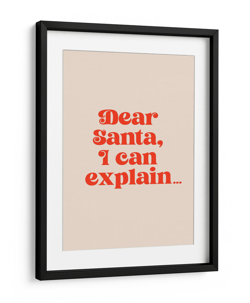 Querido Papá Noel: Te lo puedo explicar. - Prints by Ayleen | Cuadro decorativo de Canvas Lab