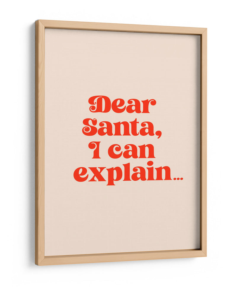 Querido Papá Noel: Te lo puedo explicar. - Prints by Ayleen | Cuadro decorativo de Canvas Lab
