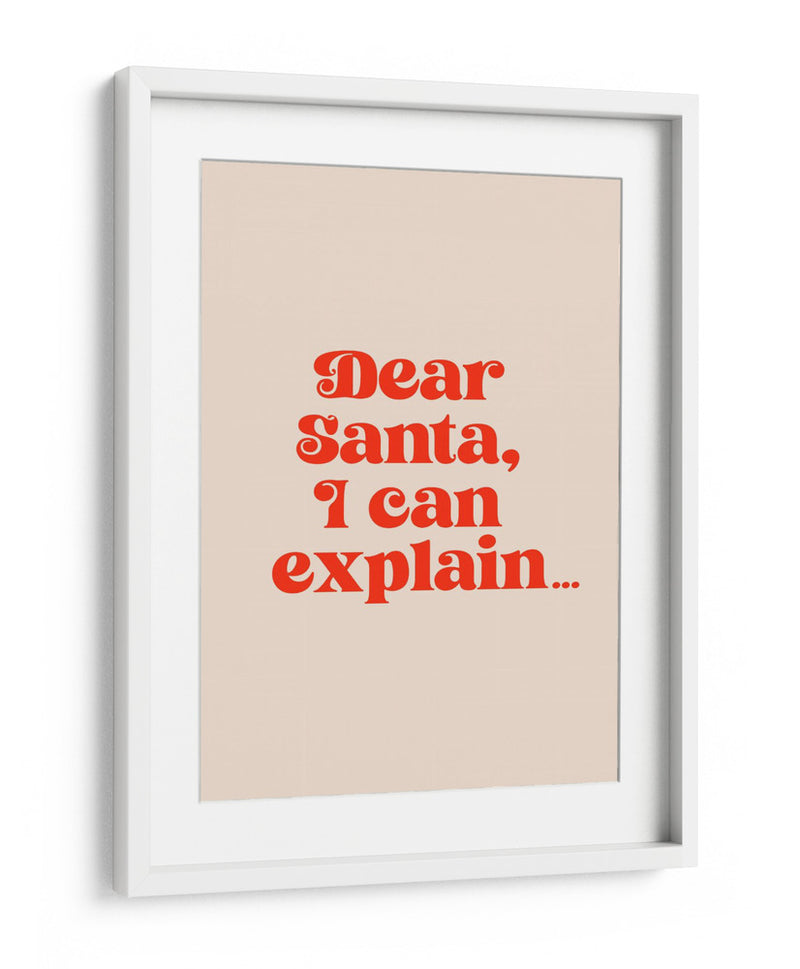 Querido Papá Noel: Te lo puedo explicar. - Prints by Ayleen | Cuadro decorativo de Canvas Lab