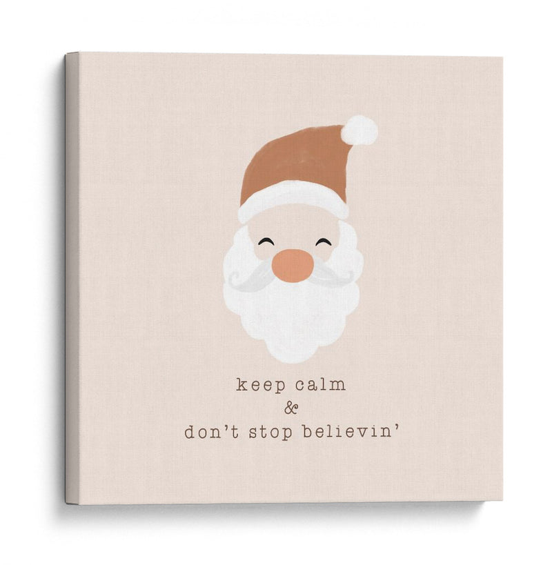 Keep Calm y No Dejes de Creer - Orara Studio | Cuadro decorativo de Canvas Lab