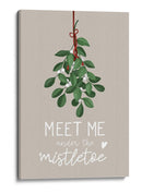 Encuéntrame bajo el muérdago - EMELIEmaria | Cuadro decorativo de Canvas Lab