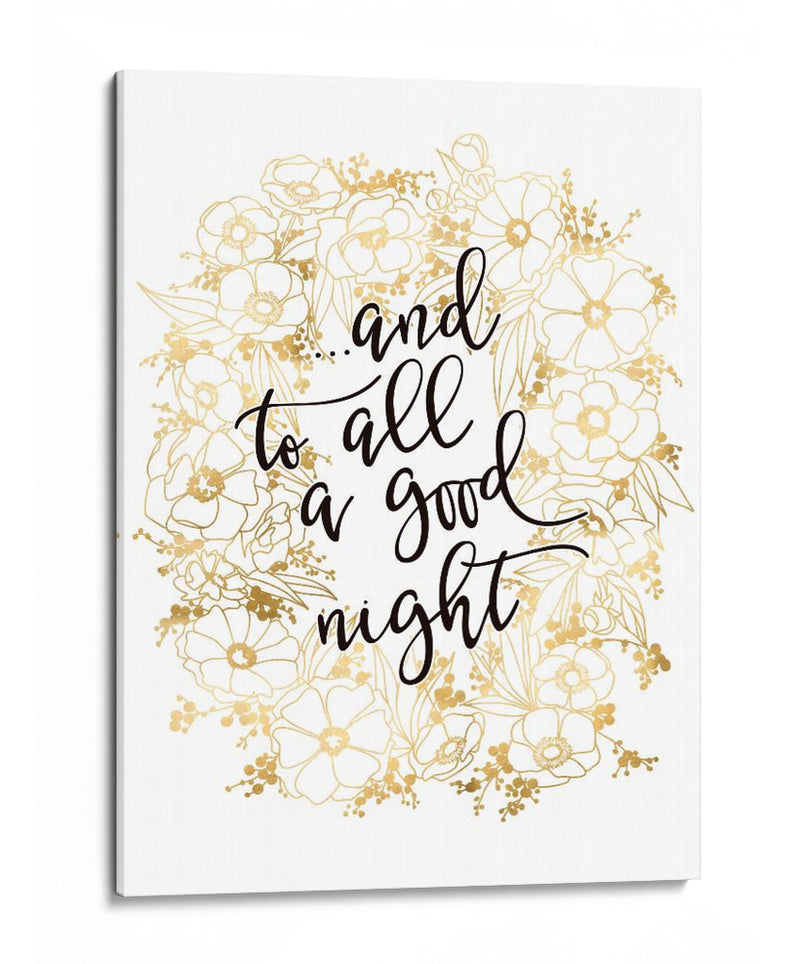 Y a todos, una buena noche con flores doradas - Rosana Laiz Blursbyai | Cuadro decorativo de Canvas Lab