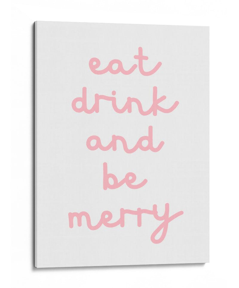 Come, Bebe y Sé Feliz - Pink - Jolly and Dash | Cuadro decorativo de Canvas Lab