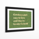 Cowboys Ain't Easy to Love - Anyone Can Yeehaw | Cuadro decorativo de Canvas Lab