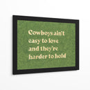 Cowboys Ain't Easy to Love - Anyone Can Yeehaw | Cuadro decorativo de Canvas Lab