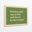 Cowboys Ain't Easy to Love - Anyone Can Yeehaw | Cuadro decorativo de Canvas Lab