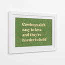 Cowboys Ain't Easy to Love - Anyone Can Yeehaw | Cuadro decorativo de Canvas Lab