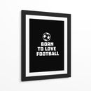Born to Love Football - Baobab Print store | Cuadro decorativo de Canvas Lab