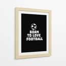 Born to Love Football - Baobab Print store | Cuadro decorativo de Canvas Lab