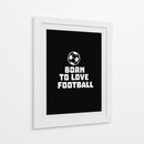 Born to Love Football - Baobab Print store | Cuadro decorativo de Canvas Lab
