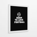 Born to Love Football - Baobab Print store | Cuadro decorativo de Canvas Lab