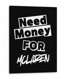 Necesito dinero para un McLaren. - Vicky Hanggara | Cuadro decorativo de Canvas Lab