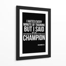Frase motivacional de Muhammad Ali sobre o treino: Odiei cada minuto do treino, mas dizia para mim mesmo: Não desistam!. - Vicky Hanggara | Cuadro decorativo de Canvas Lab