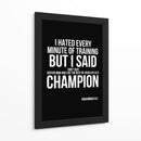 Frase motivacional de Muhammad Ali sobre o treino: Odiei cada minuto do treino, mas dizia para mim mesmo: Não desistam!. - Vicky Hanggara | Cuadro decorativo de Canvas Lab
