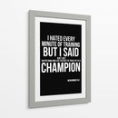 Frase motivacional de Muhammad Ali sobre o treino: Odiei cada minuto do treino, mas dizia para mim mesmo: Não desistam!. - Vicky Hanggara | Cuadro decorativo de Canvas Lab