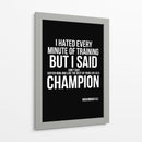 Frase motivacional de Muhammad Ali sobre o treino: Odiei cada minuto do treino, mas dizia para mim mesmo: Não desistam!. - Vicky Hanggara | Cuadro decorativo de Canvas Lab