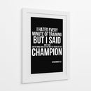 Frase motivacional de Muhammad Ali sobre o treino: Odiei cada minuto do treino, mas dizia para mim mesmo: Não desistam!. - Vicky Hanggara | Cuadro decorativo de Canvas Lab