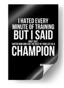 Frase motivacional de Muhammad Ali sobre o treino: Odiei cada minuto do treino, mas dizia para mim mesmo: Não desistam!. - Vicky Hanggara | Cuadro decorativo de Canvas Lab