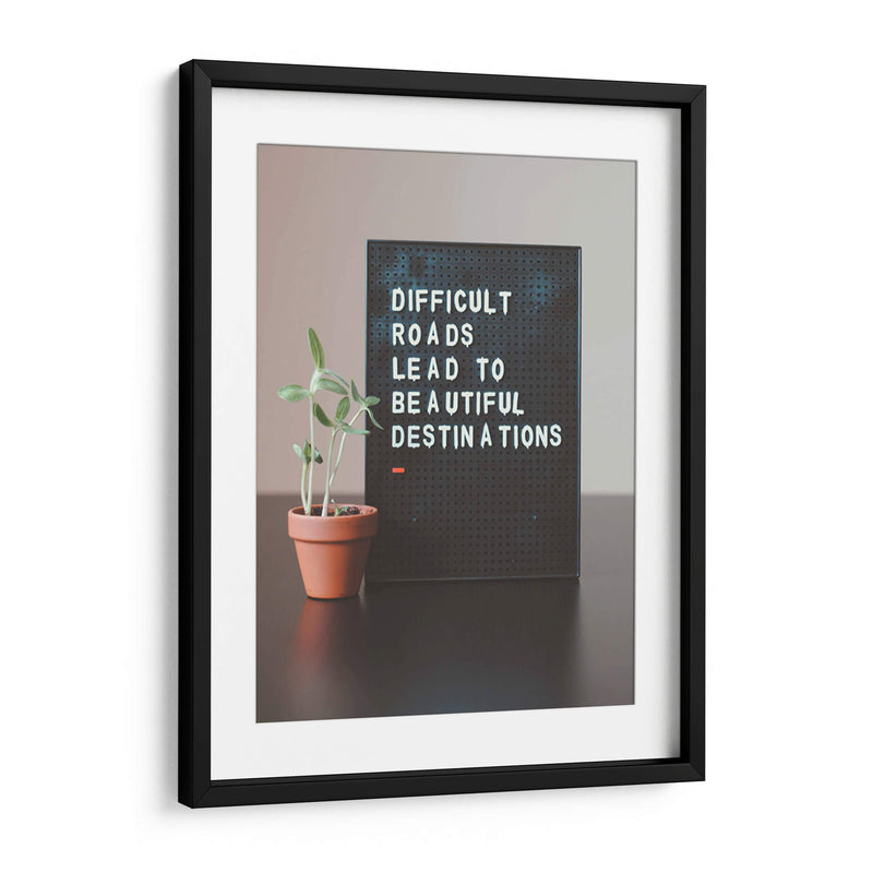 Caminos duros nos llevan a bonitos destinos | Cuadro decorativo de Canvas Lab