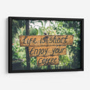Life is short enjoy your coffee | Cuadro decorativo de Canvas Lab