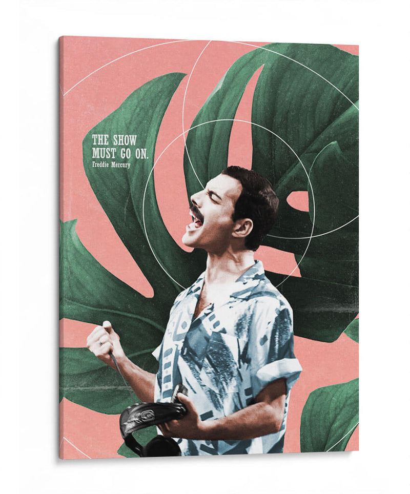 El show debe continuar | Cuadro decorativo de Canvas Lab