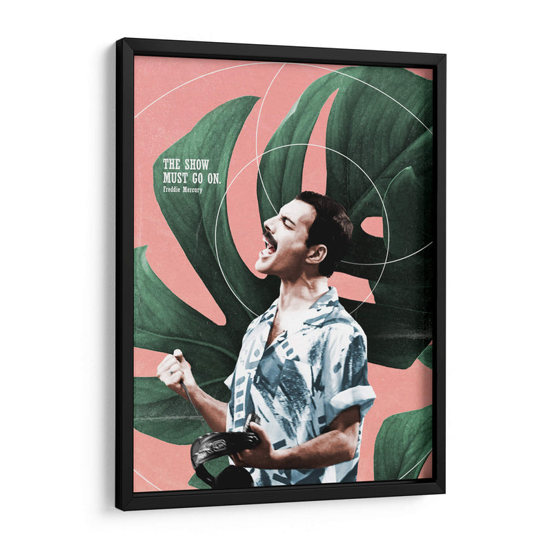 El show debe continuar | Cuadro decorativo de Canvas Lab