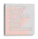 Sé Amable I - Grace Popp | Cuadro decorativo de Canvas Lab