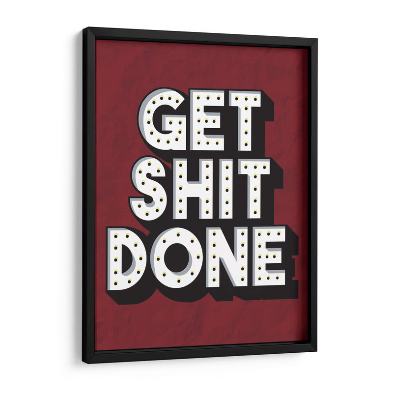 GET SHIT DONE | Cuadro decorativo de Canvas Lab