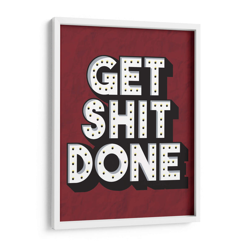 GET SHIT DONE | Cuadro decorativo de Canvas Lab