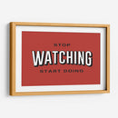 Stop watching | Cuadro decorativo de Canvas Lab