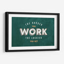 The harder you work | Cuadro decorativo de Canvas Lab