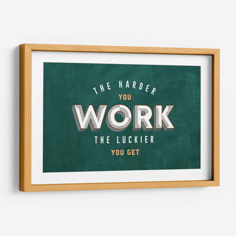 The harder you work | Cuadro decorativo de Canvas Lab