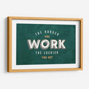The harder you work | Cuadro decorativo de Canvas Lab