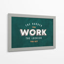 The harder you work | Cuadro decorativo de Canvas Lab