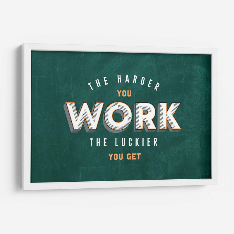 The harder you work | Cuadro decorativo de Canvas Lab