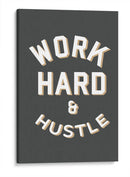 Work Hard | Cuadro decorativo de Canvas Lab