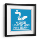 Lavarte las manos por 40 segundos | Cuadro decorativo de Canvas Lab