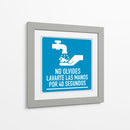 Lavarte las manos por 40 segundos | Cuadro decorativo de Canvas Lab