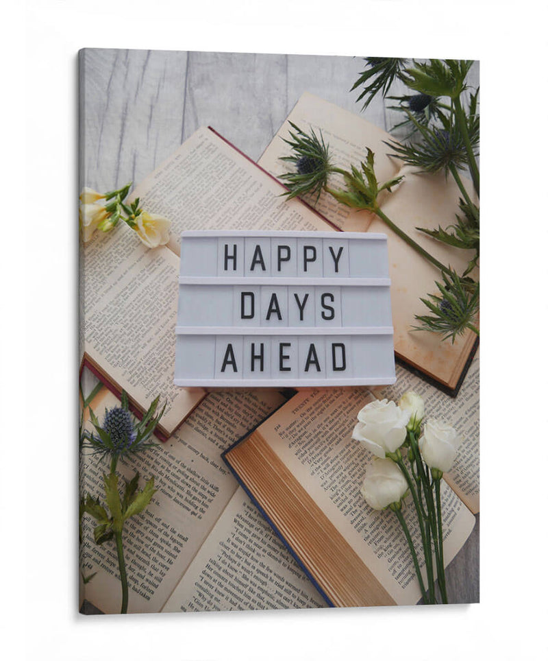 Happy days ahead | Cuadro decorativo de Canvas Lab
