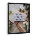 Happy days ahead | Cuadro decorativo de Canvas Lab