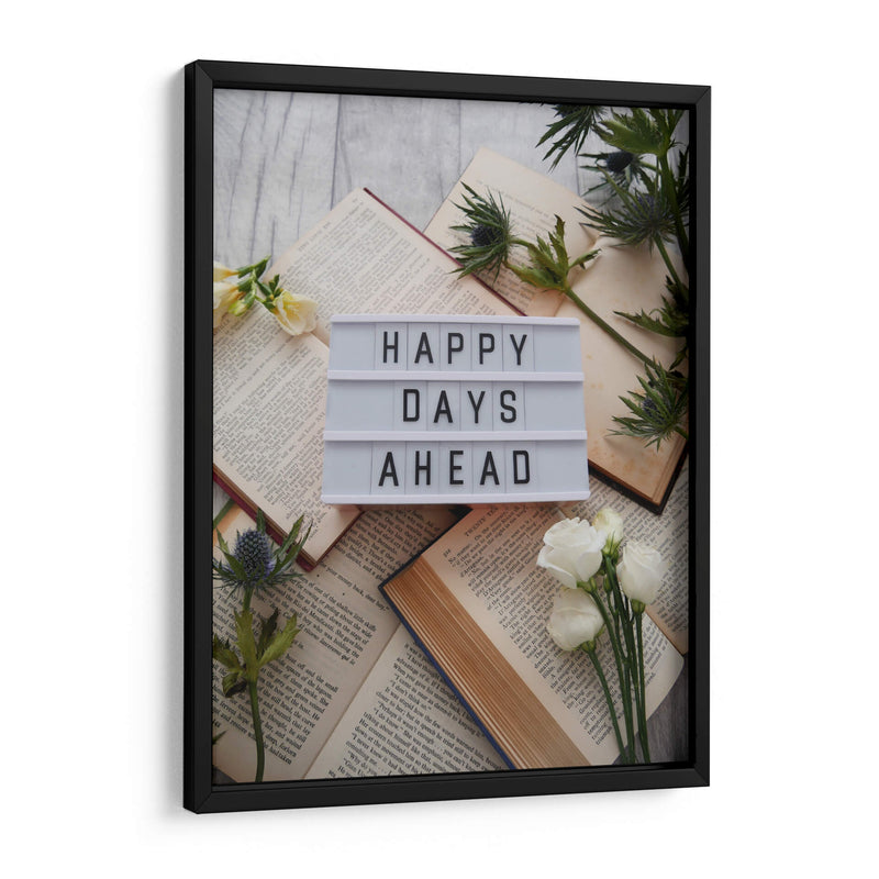Happy days ahead | Cuadro decorativo de Canvas Lab