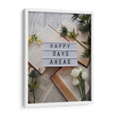 Happy days ahead | Cuadro decorativo de Canvas Lab