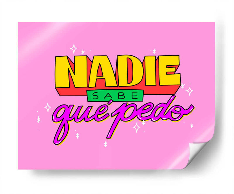 Nadie sabe qué pedo - Marcela Illustrates | Cuadro decorativo de Canvas Lab