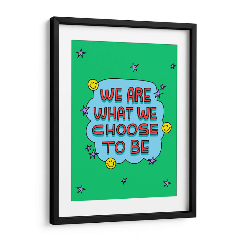 We Are What We Choose To Be - Marcela Illustrates | Cuadro decorativo de Canvas Lab
