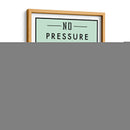 No pressure | Cuadro decorativo de Canvas Lab